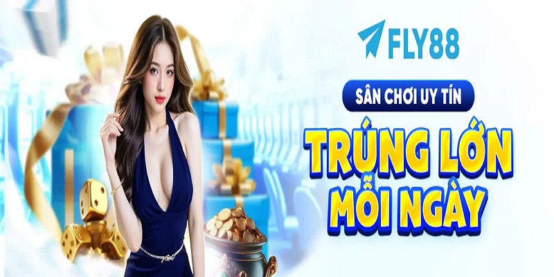 fly88 sân chơi uy tín năm 2026